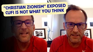 quotChristian Zionismquot exposedCUFI is not what you think [upl. by Irihs]