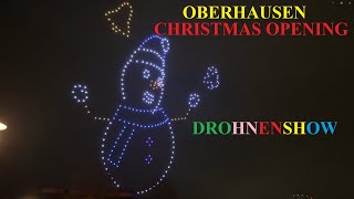 Das Ruhrgebiet Oberhausen Christmas Opening 2024 mit Drohnenshow [upl. by Atilamrac]