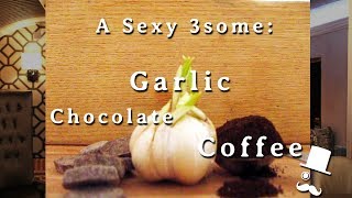 A Valentines Threesome  Chocolate Coffee and Garlic [upl. by Yanej863]