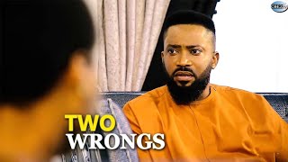 TWO WRONGS FULL MOVIE PEGGY OVIRE FREDERICK LEONARD 2024 LATEST NOLLYWOOD MOVIE [upl. by Rebm870]