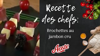 Brochettes au jambon cru Aoste  Recette Apéritif [upl. by Ilarin]