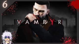 The truth is close  Vampyr  ep6 Twitch VOD [upl. by Dej]