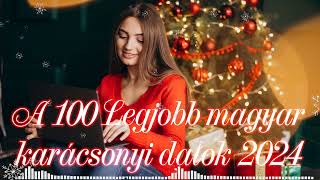 Legjobb Magyar Karácsonyi Dalok 🎄 Karácsonyi Dalok Mix 🎄 Magyar Karácsonyi Zenék Mix 2024 [upl. by Arualana912]