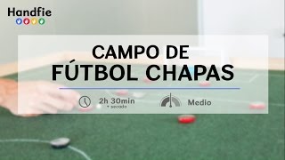 Cómo hacer un campo de fútbol chapas · Handfie DIY [upl. by Aerdnak575]