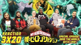 My Hero Academia  3x20 Save the World With Love  Group Reaction [upl. by Anoiek]