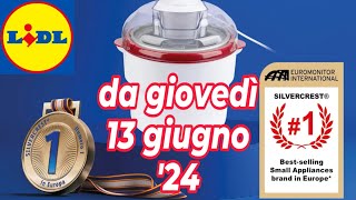 Volantino LIDL dal 13 giugno 24  SILVERCREST  ERNESTO volantinolidl silvercrest [upl. by Ayana]