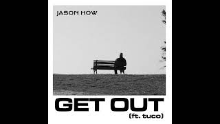 Howdee  Get Out Ft Tuco Official Audio [upl. by Ablasor]