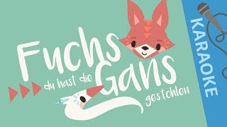 Fuchs du hast die Gans gestohlen  Karaoke Lied zum Mitsingen mit Text  MoupMoup Kinderlieder [upl. by Kcyred682]