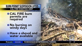 Burn permit suspension lifted for Siskiyou County [upl. by Adriano]