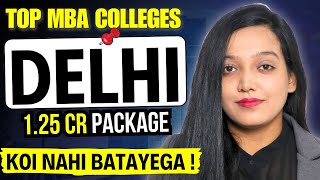 Top MBA Colleges In Delhi ➡️ Cutoffs  Packages  Exams Accepted  Fees Structure cat2024 delhi [upl. by Eemyaj137]