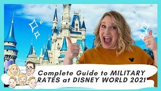 The Complete Guide to Military Rates  Military Discounts at Walt Disney World 2021 [upl. by Nade]