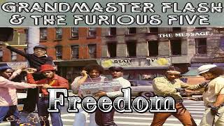 Grandmaster Flash amp The Furious Five  Freedom [upl. by Askwith]