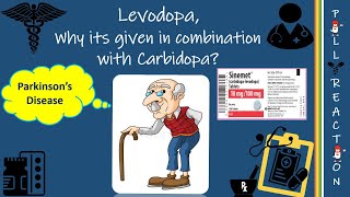 Levodopa  ADR  Why Levodopa is given in combination with Carbidopa [upl. by Atnuahs245]