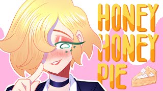 HONEY PIE MEME [upl. by Ileana]