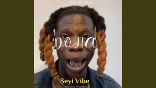 Seyi Vibez Doha Instrumental [upl. by Sahpec]