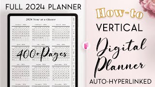 How to make a Vertical Digital Planners  Full 2024 AutoHyperlinked [upl. by Tollman]