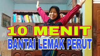 10 MENIT BANTAI LEMAK PERUT [upl. by Ailin]