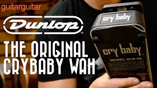 Dunlop Original Cry Baby Wah GCB95 [upl. by Lawtun489]