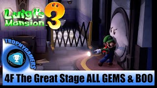 Luigis Mansion 3  ALL GEMS amp BOO Location  4F The Great Stage [upl. by Andel]