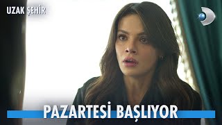 Uzak Şehir 1 Bölüm Fragmanı  Pazartesi Başlıyor [upl. by Blythe]