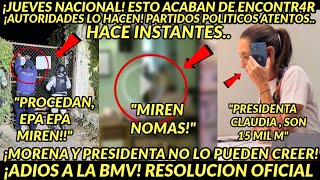 JUEVES NACIONAL ESTO ACABAN DE ENNCONTRAR NO LO CREE PRESIDENTA ADIOS BMV LE LLEGOO LA HORA HOY [upl. by Anailuig]