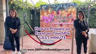 How to Prepare a 360 Photo Booth Event on TouchPix App LAST MINUTE with 360 Booth Expert LLC [upl. by Chin]