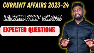 LAKSHDWEEP CURRENT AFFAIRS 2024 FOR COMPETITIVE EXAMS BY REMO SIR  JKSSB CURRENT AFFAIRS [upl. by Auria]