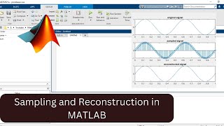 MATLAB code for Sampling Sampling and reconstruction using MATLAB [upl. by Kirred]