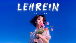 Lehrein new Instagram trending ringtone  most viral ringtone 2024 [upl. by Otrebilif]