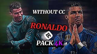 RONALDO 4K CLIPS UPSCALED WITHOUT CC🤩 [upl. by Ches]