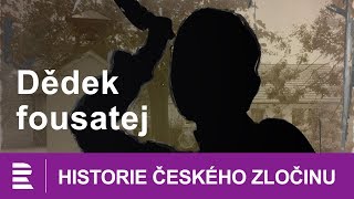 Historie českého zločinu Dědek fousatej [upl. by Calia632]