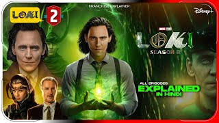 Loki 2 All Episodes Explained in Hindi  Disney Hotstar Loki Season 2 हिंदी  उर्दू  Hitesh Nagar [upl. by Rupert896]