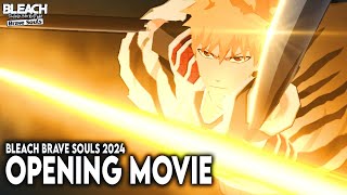 BLEACH Brave Souls 2024 Opening Movie [upl. by Wolk]