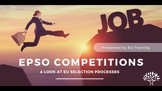 EPSO Competitions  A Look At The Different Selection Processes [upl. by Voorhis]