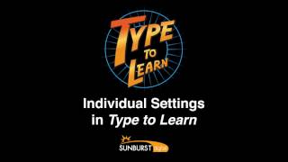 Type to Learn Training Individual Settings [upl. by Jecho978]