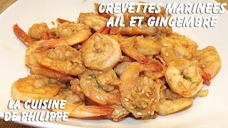 crevettes marinees ail et gingembre [upl. by Sisak845]