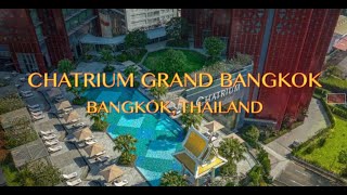 CHATRIUM GRAND BANGKOK [upl. by Spencer701]