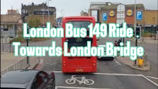 Bus 149 Journey  Edmonton Green  London Bridge [upl. by Macur769]