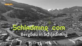 Bergbau in Schladming [upl. by Barmen459]