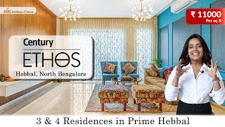 Century Ethos in Hebbal North Bangalore  34 BHK Flats in Bangalore [upl. by Hamnet522]