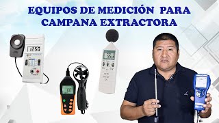 EQUIPOS DE MEDICION DE CAMPANA EXTRACTORA [upl. by Micheline]