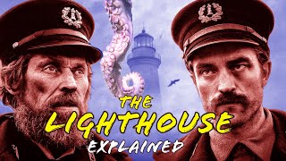 The True Horror of THE LIGHTHOUSE Explained [upl. by Arataj]