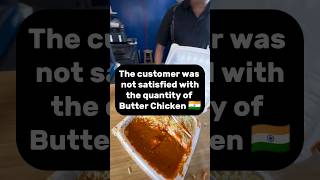 The Customer was not satisfied with Indian Food 🇮🇳 butterchicken indiancuisine foodvideos foodie [upl. by Valina]