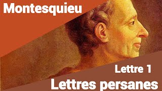 Montesquieu  Lettres Persanes  Lettre 1  USBEK À SON AMI RUSTAN en lecture rapide [upl. by Narah830]