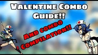 Full Valentine Combo Breakdown and Combo Compilation  SkullGirls Mobile [upl. by Idissak999]