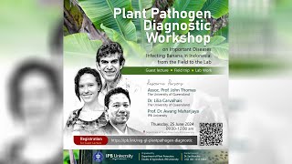 Guest Lecture Plant Pathogen Diagnostic [upl. by Sixla76]