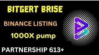 BRISE Best Coin In 2024  Bitgert 2T Supply Burn  BRISE 1000x  Binance Listing [upl. by Conner]