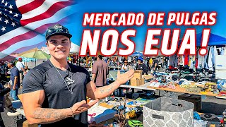 FUI EM UM MERCADO DE PULGAS NOS EUA E OS PREÇOS SÃO ABSURDOS [upl. by Hitoshi]