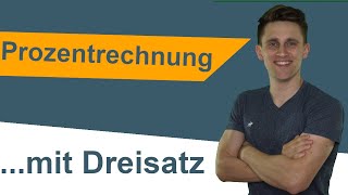 Prozentrechnung mit dem Dreisatz  Leichte Erklärung durch Alltagsbeispiel mit Aufgabe zum Rechnen [upl. by Nryhtak]