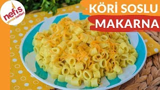 Aşırı Lezzetli Köri Soslu Makarna Tarifi 👌☺  Nefis Yemek Tarifleri [upl. by Ravo]